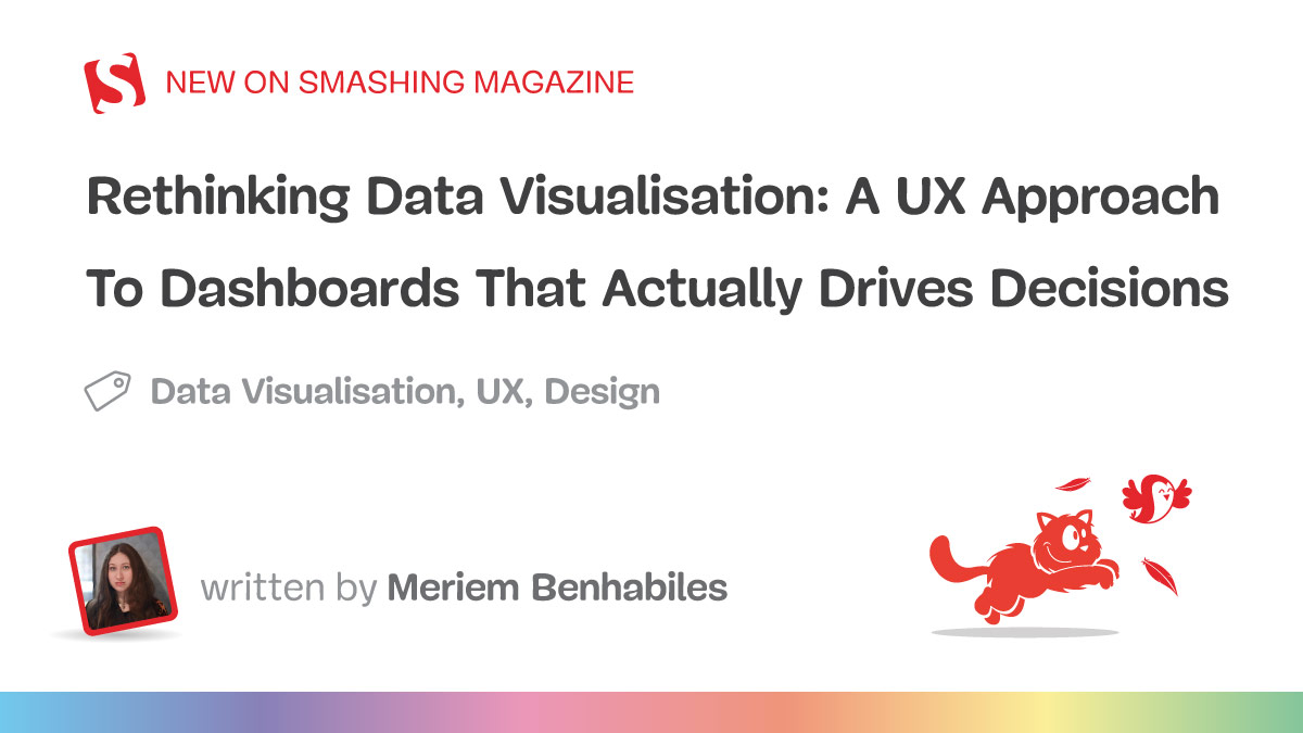 UX Approach Makes Dashboards Drive Decisions