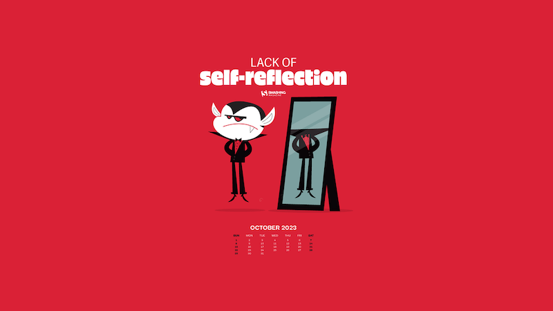 Lack Of Self-Reflection