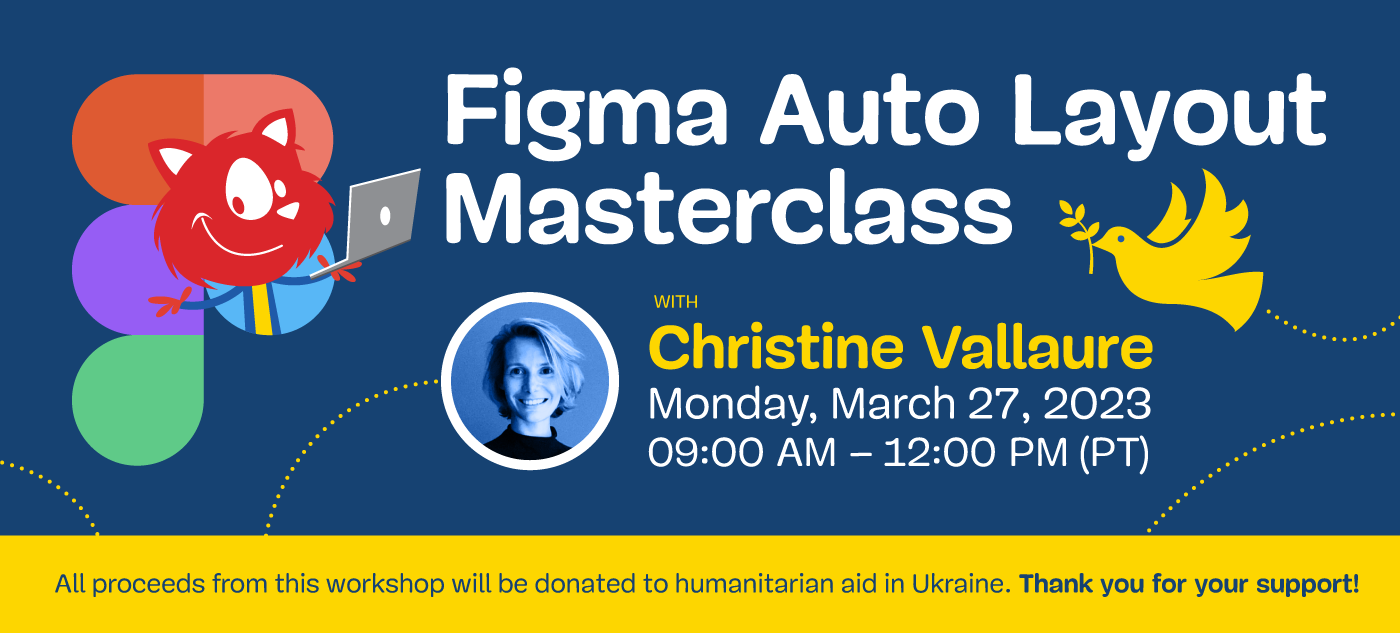 Figma Auto Layout Masterclass with Christine Vallaure