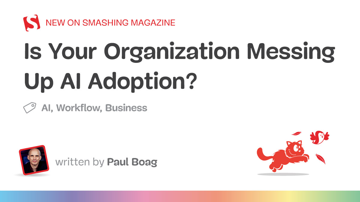 Is Your Organization Messing Up AI Adoption?