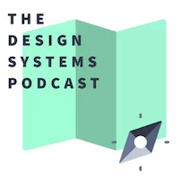 Design Systems Podcast