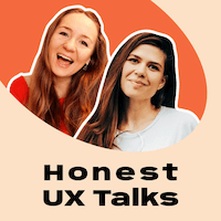 Honest UX Talks